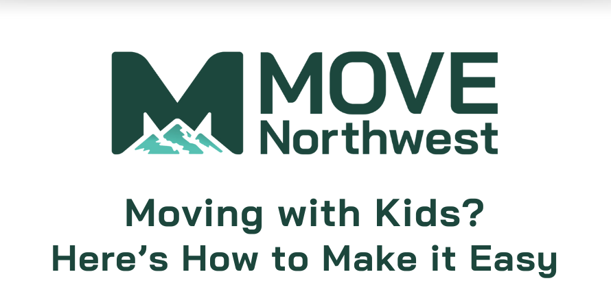Moving with Kids with Move Northwest